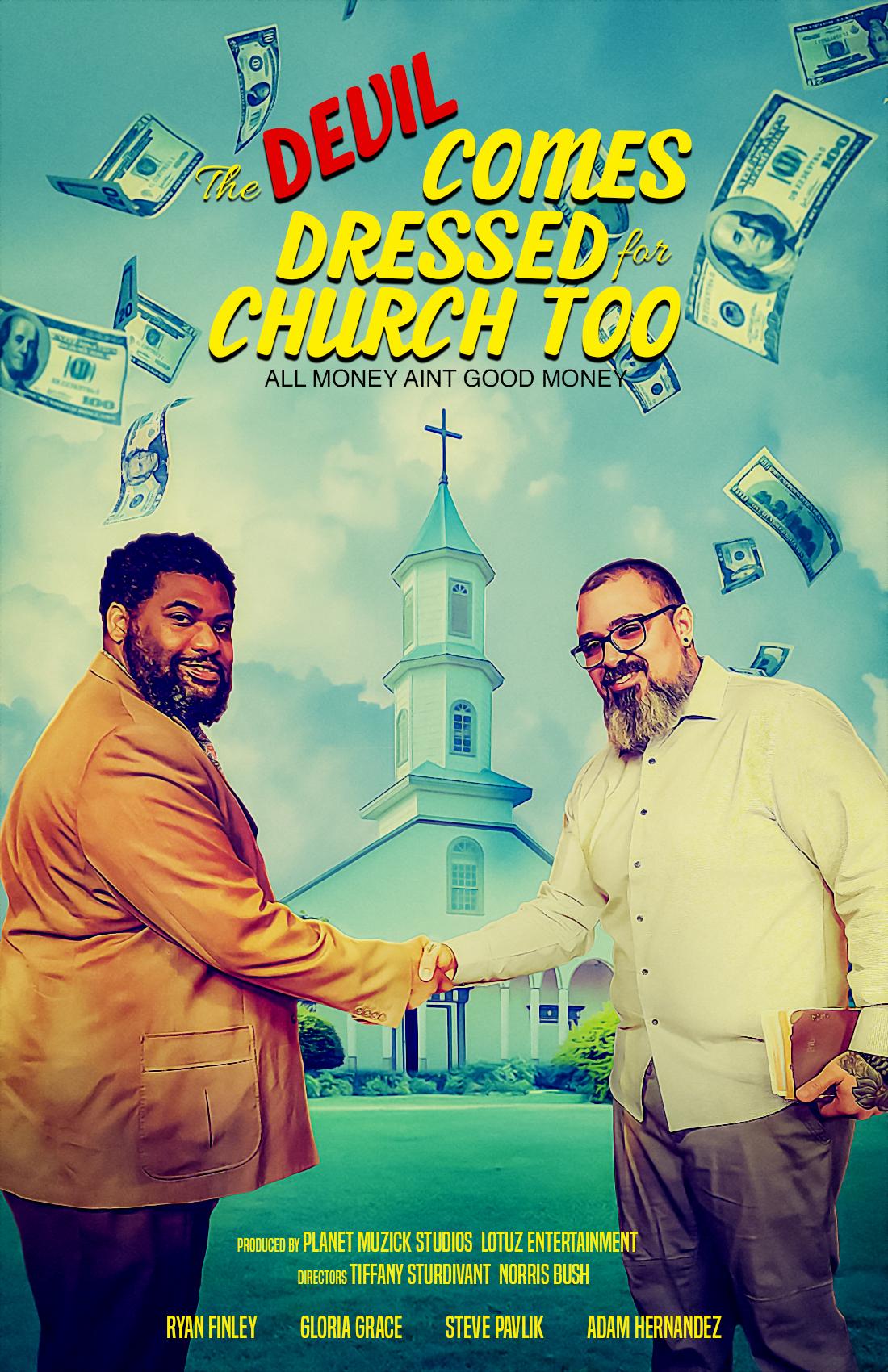 The Devil Comes Dressed for Church Too